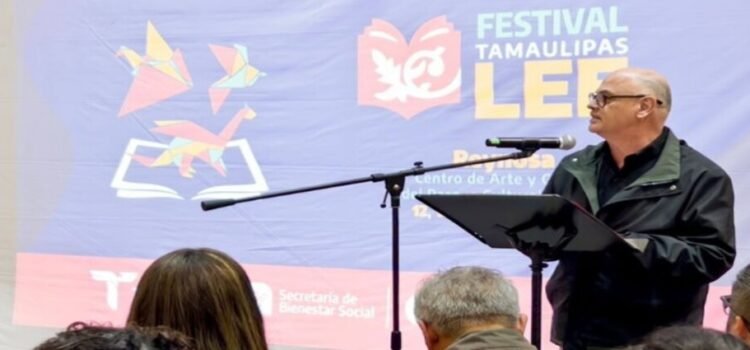 El festival de Tamaulipas LEE abre en Reynosa con el recital literario “Río Guayalejo” de Baudelio Camarillo